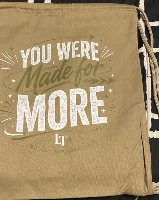 You Were Made For More Drawstring Bag
